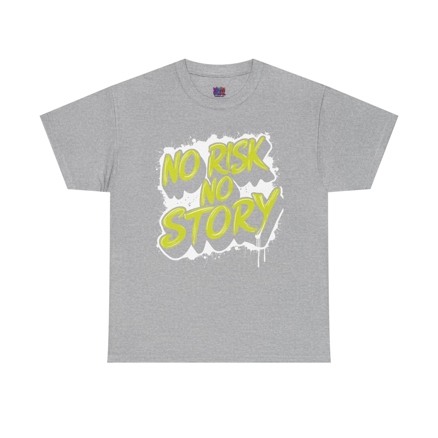 T-Shirt — "No Risk No Story" Neon Script Motivational Tee