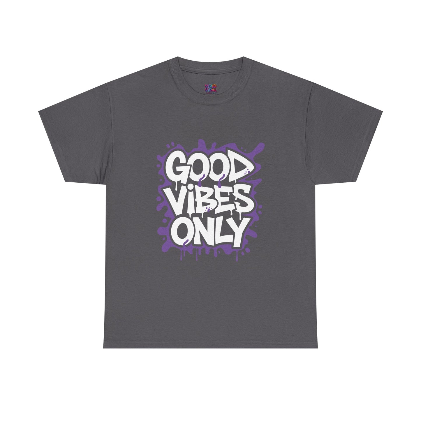Good Vibes Only Tee — Graffiti Streetwear T‑Shirt, Positive Message Casual Top