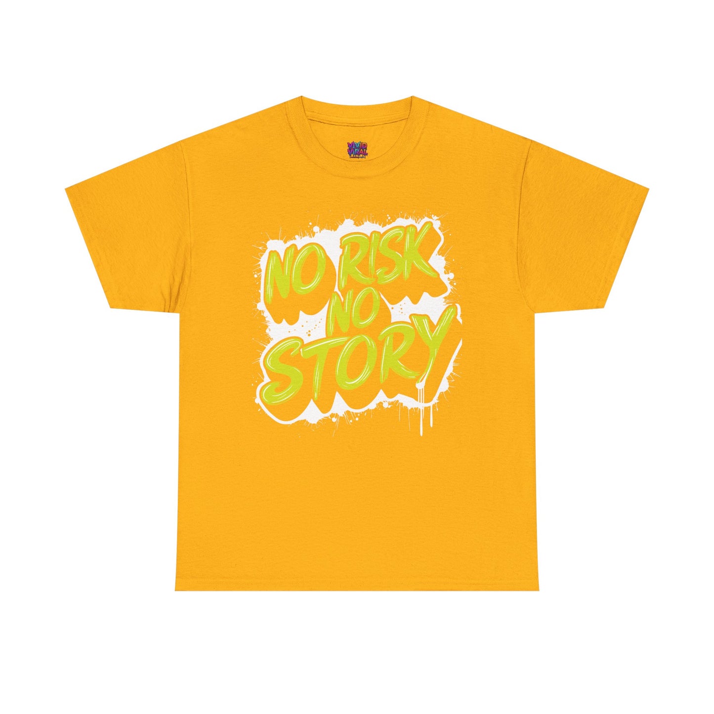 T-Shirt — "No Risk No Story" Neon Script Motivational Tee