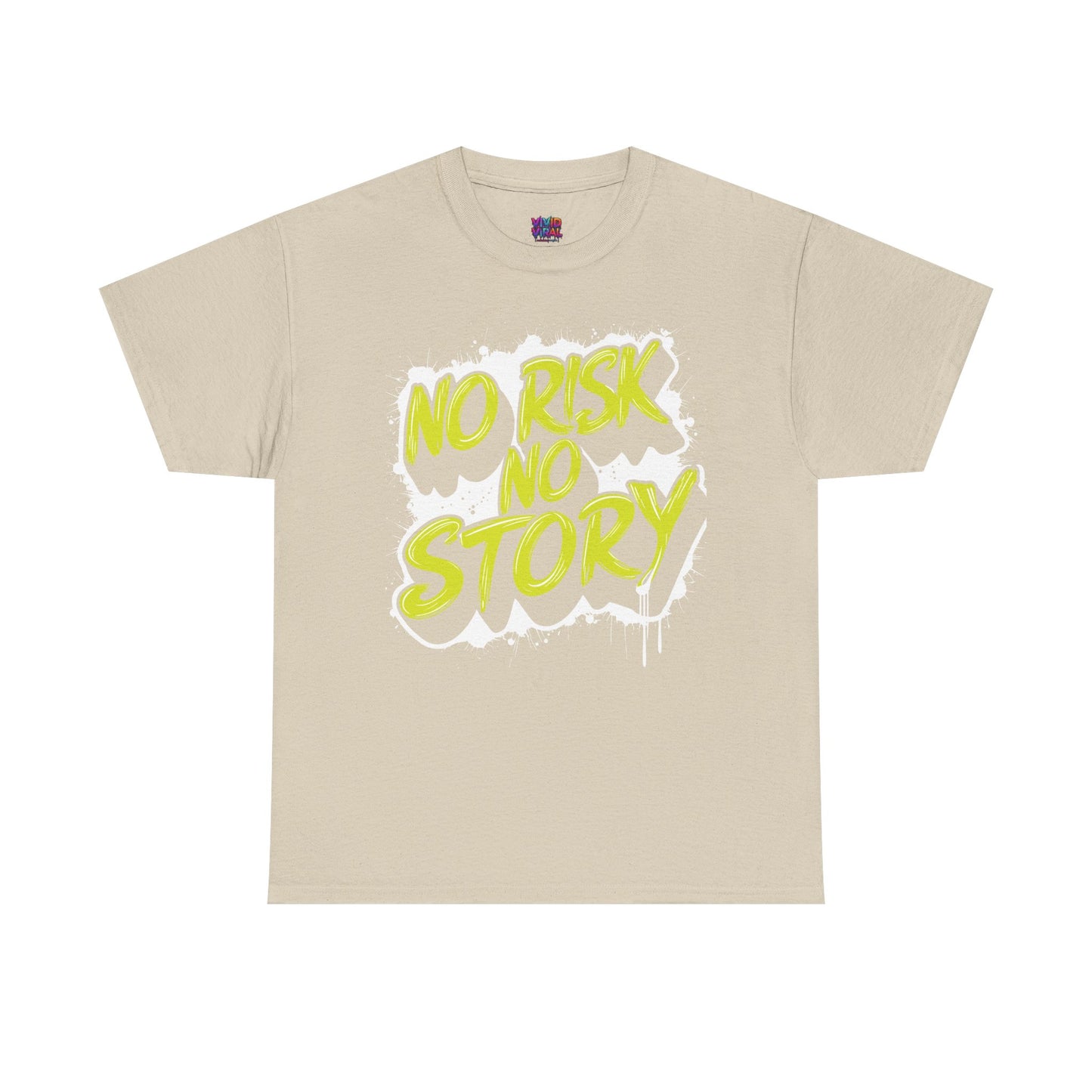 T-Shirt — "No Risk No Story" Neon Script Motivational Tee