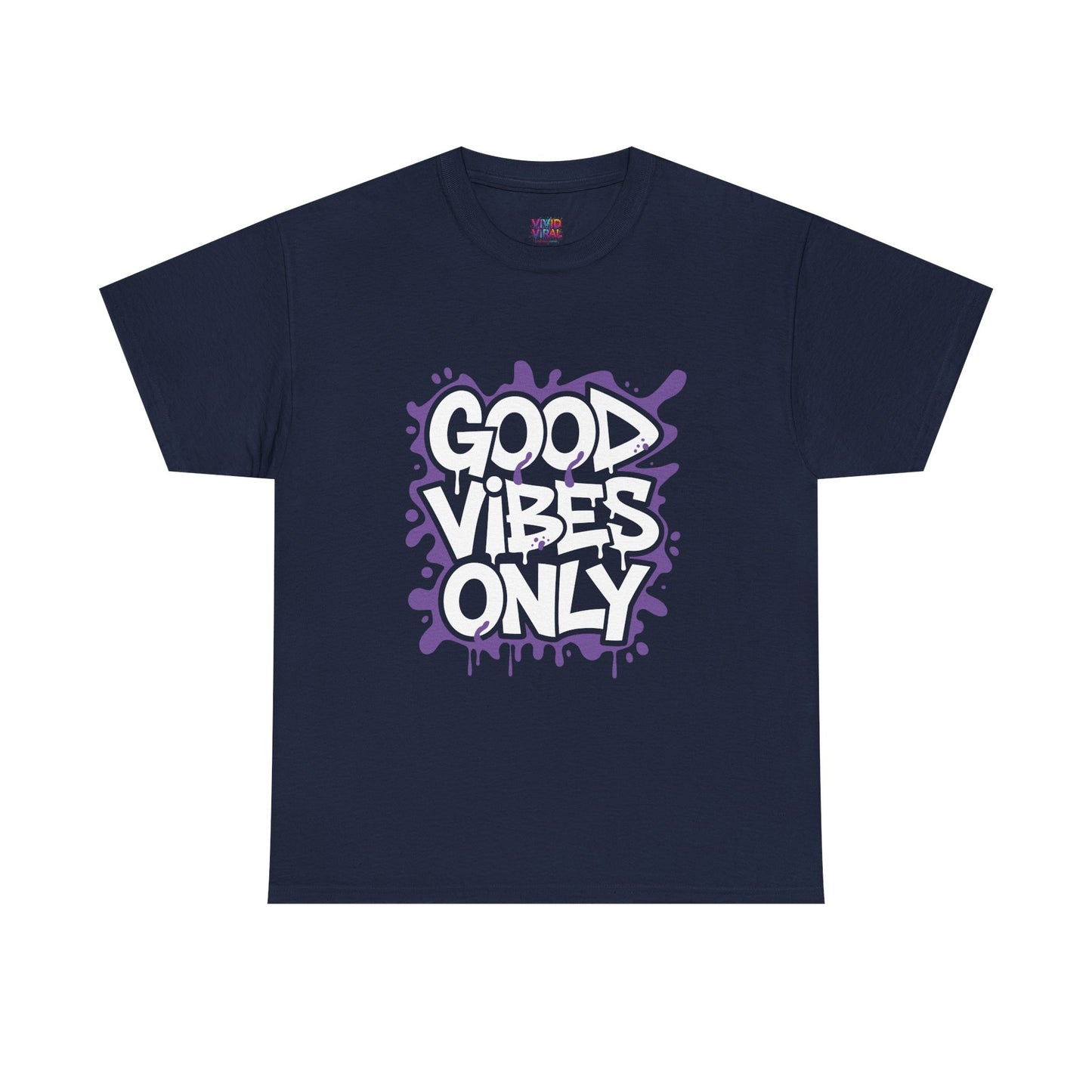Good Vibes Only Tee — Graffiti Streetwear T‑Shirt, Positive Message Casual Top
